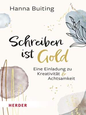 cover image of Schreiben ist Gold